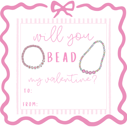 "Will You BEAD My Valentine" Valentine