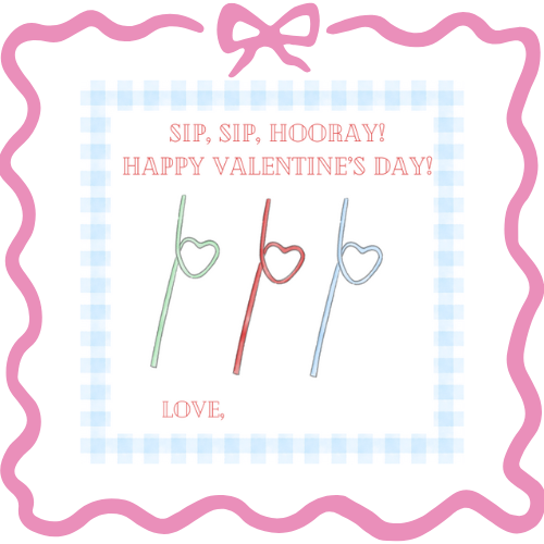 "Sip Sip Hooray" Valentine